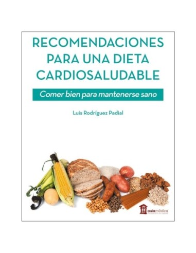 Recomendaciones para una dieta Cardiosaludable